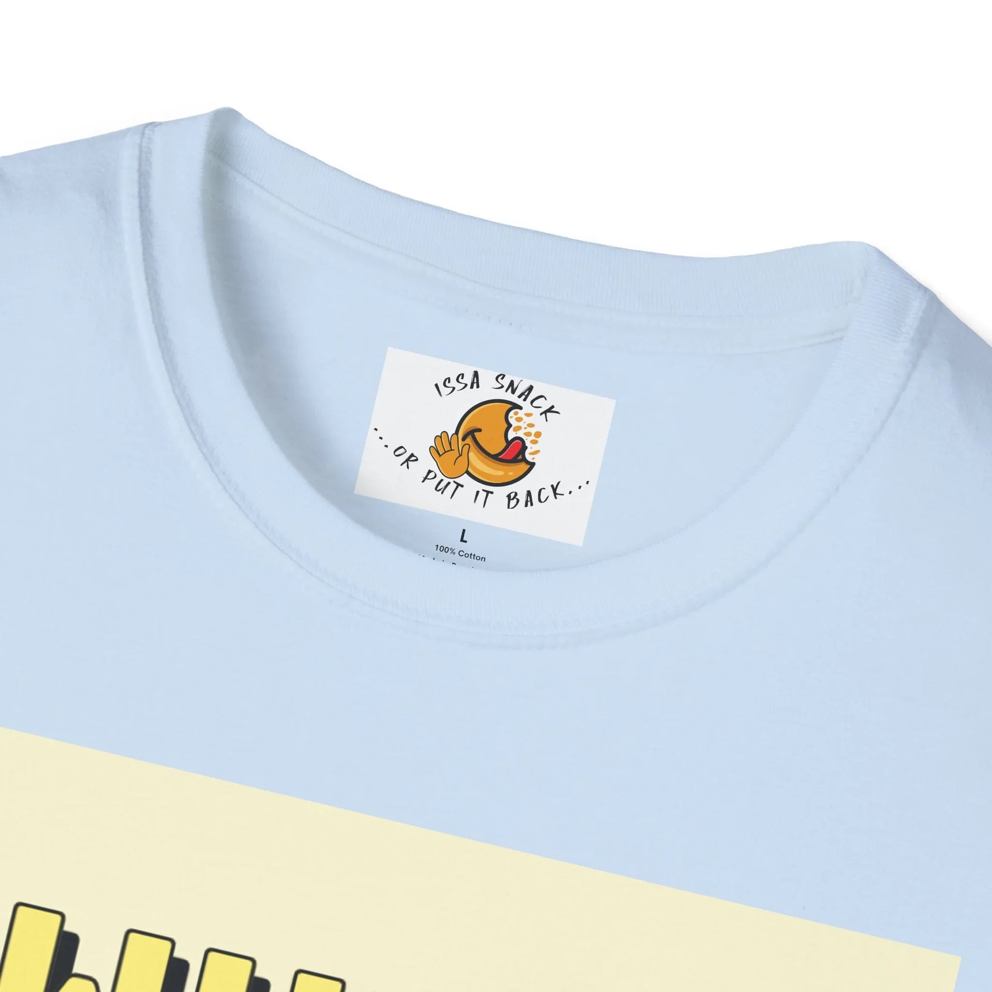 Light blue t-shirt collar with custom label reading 'Issa Snack or Put It Back' and emoji graphic