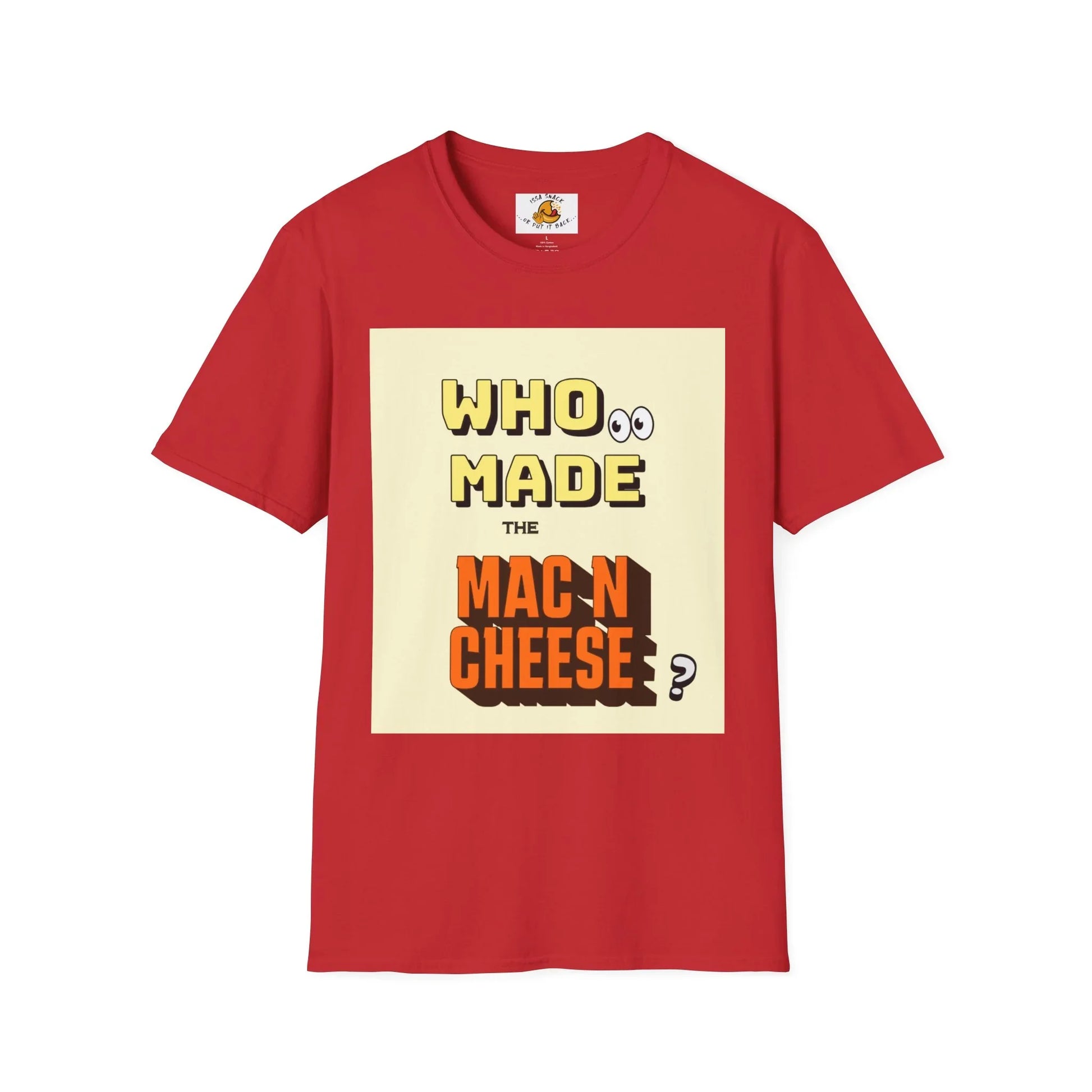 Red t-shirt with 'Who Made the Mac N Cheese?' graphic, playful bold text design