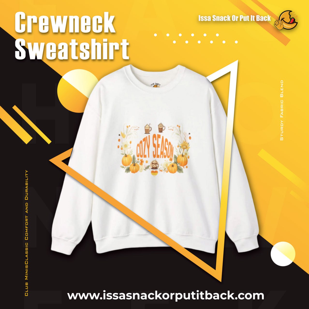 Crewneck Sweatshirt | Issa Snack Put It Back